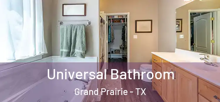  Universal Bathroom Grand Prairie - TX